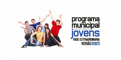 Programa Municipal de Ocupação Temporária de Jovens – Fase Extraordinária Verão 2023