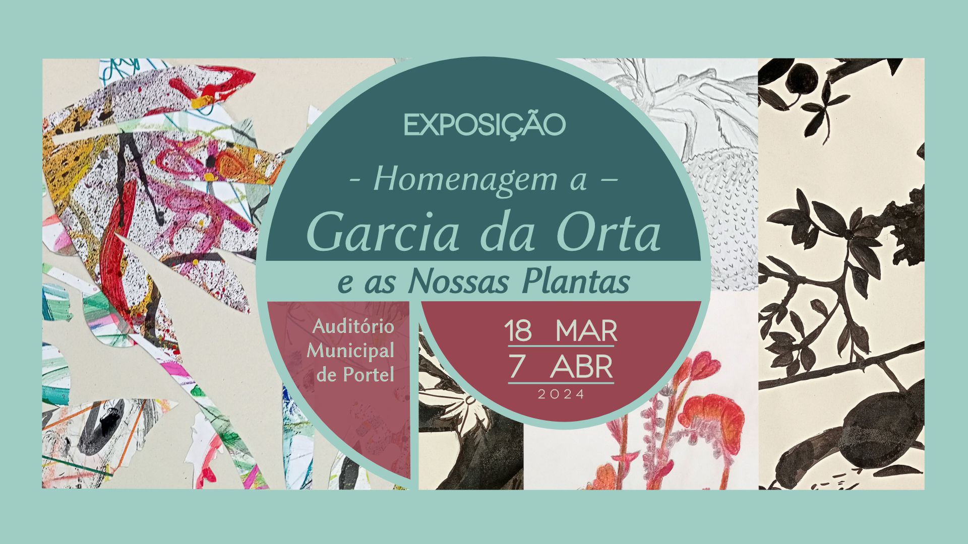 Exposição Homenagem a Garcia da Orta e as Nossas Plantas
