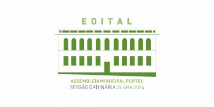 Sessão Ordinária – Assembleia Municipal de Portel – 29 Abril 2024