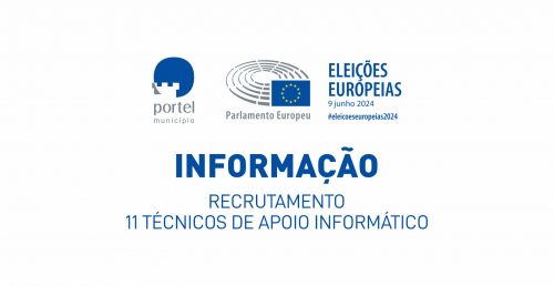 Recrutamento de 11 Técnicos de Apoio Informático para as Eleições Europeias 2024