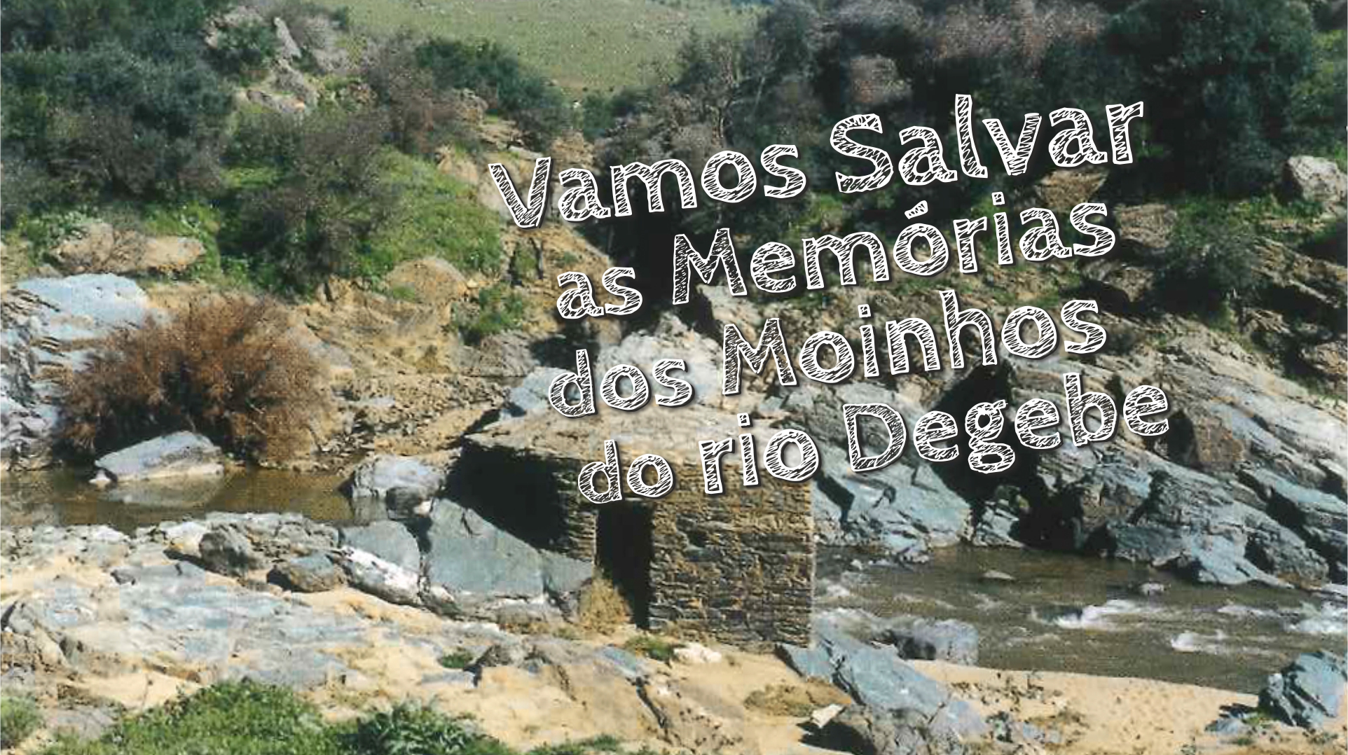 Exposição – Moinhos do Degebe: Histórias e Memórias – Praia de Alqueva
