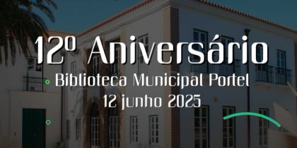 Biblioteca Municipal Celebra 12º Aniversário