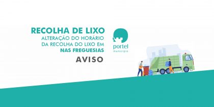 Aviso – Alteração do Horário da Recolha de Lixo