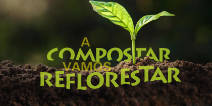 “A Compostar Vamos Reflorestar” – Praia de Amieira