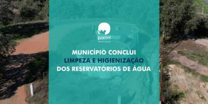 Município Conclui Limpeza e Higienização dos Reservatórios de Água