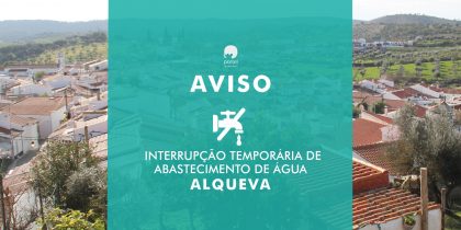 Alqueva – Interrupção no Fornecimento de Água