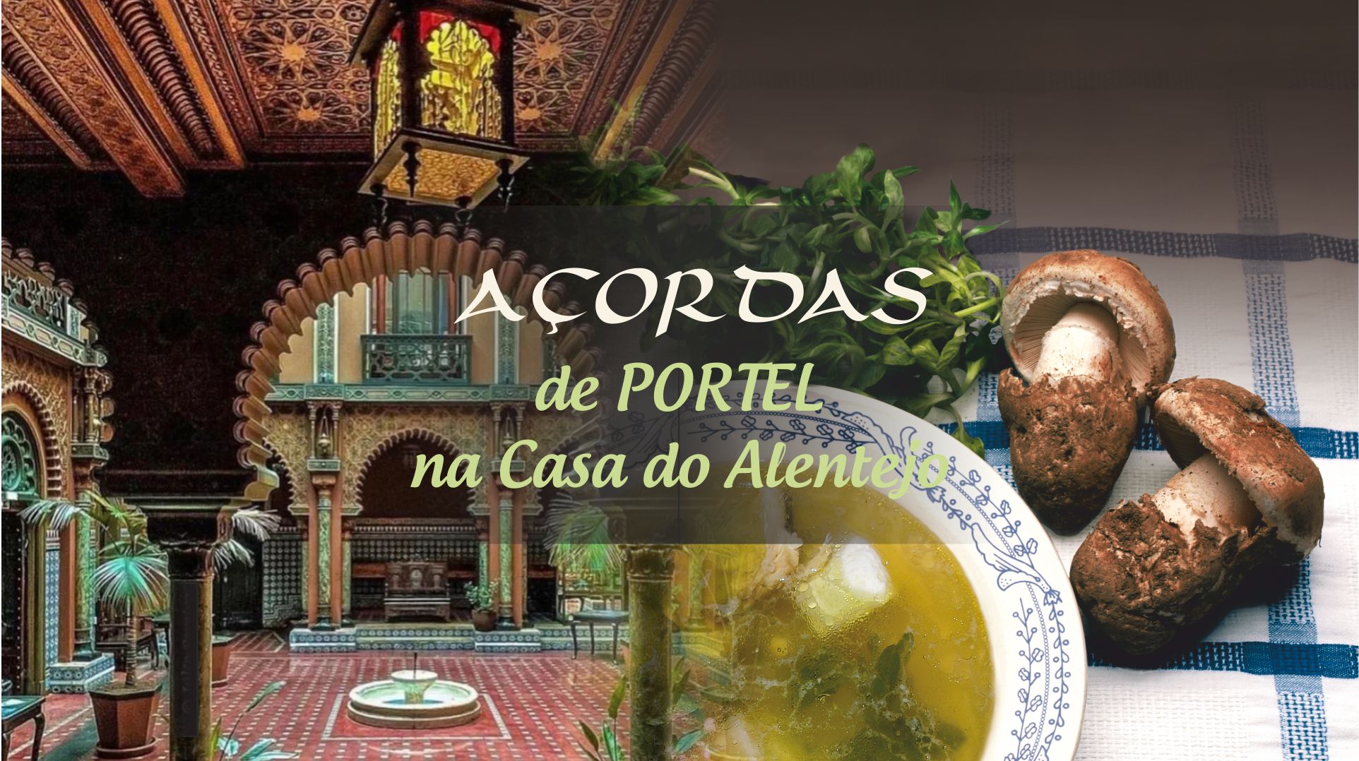 Congresso das Açordas, Promovido na Caso do Alentejo, em Lisboa